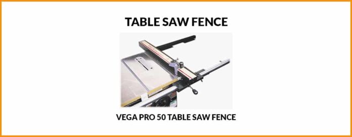 Vega PRO 50 Table Saw Fence System