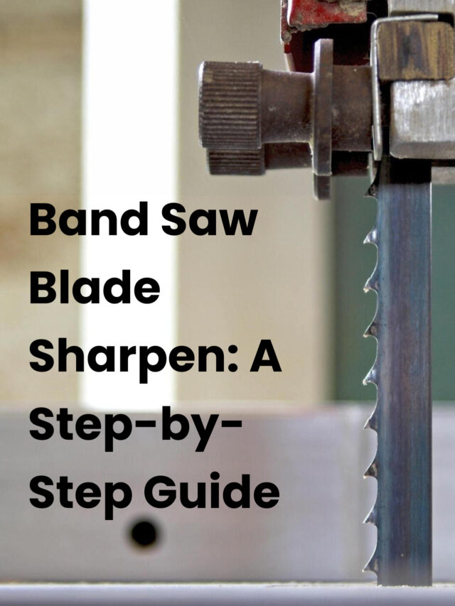 cropped-Band-Saw-Blade-Sharpen_-A-Step-by-Step-Guide.jpg